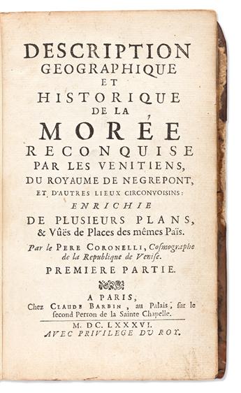 Coronelli, Vicenzo Maria (1650-1718) Description Geographique et Historique de la Morée Reconquise par les Venitiens, du Royaume de Neg